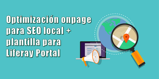 Optimización onpage SEO local y plantilla para Liferay Portal
